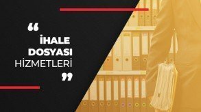 İHALE DOSYASI HİZMETİ