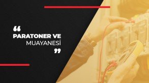 PARATONER ve MUAYENESİ